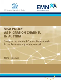 Visumspolitik und Zuwanderung in Österreich