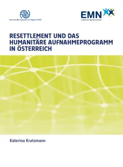 Resettlement und das Humanitäre Aufnahmeprogramm in Österreich