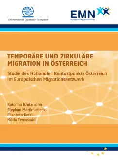 Temporäre und Zirkuläre Migration in Österreich