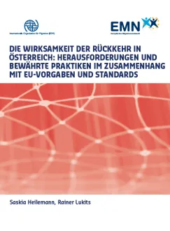 Die Wirksamkeit der Rückkehr in Österreich – Herausforderungen und bewährte Praktiken im Zusammenhang mit EU-Vorgaben und Standards