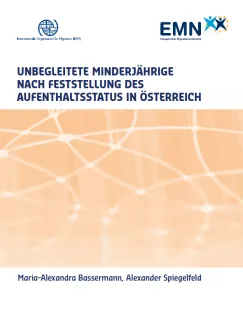 Unbegleitete Minderjährige nach Feststellung des Aufenthaltsstatus in Österreich