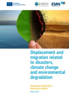 Displacement and migration related to disasters, climate change and environmental degradation