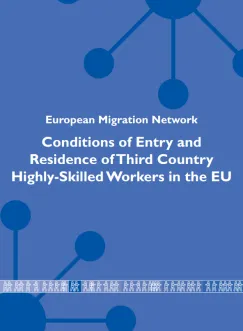 Bedingungen der Einreise und des Aufenthalts von hochqualifizierten Arbeitskräften aus Drittstaaten der EU